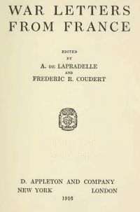 <em>Source Archive.org / University of California Libraries, cote nrlf_ucb:GLAD-17187693.</em></br>Document numérisé <a href="https://archive.org/details/warlettersfromfr00laprrich" target="blank" rel="noopener">consultable ici</a>.
