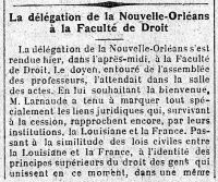 <p style=padding: 1.5em><em>Source: gallica.bnf.fr / Bibliothèque nationale de France.</em></p>
<strong>This excerpt relates the reception of the New Orleans delegation at the Paris Law School organized by Dean Larnaude. In his speech, Dean Larnaude reminds us of the historical links that unite their two legal cultures around the same ideal, which America came to defend by entering the war..</strong>