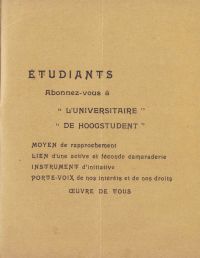 <p style=padding: 1.5em><em>Source Nouvelles de la Grande Guerre / Nieuws van de Groote Oorlog </em></br></br></p>
<strong>Toujours pour les étudiants belges au front, et cette fois par eux, est créé un journal, <em>L'Universitaire</em>, qui se charge de récupérer, d'imprimer et de diffuser des cours polycopiés pour la révision des examens.</strong>