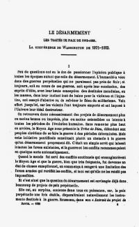 <em>Source gallica.bnf.fr / Bibliothèque nationale de France.</em></br>Digitalisiertes Dokument <a href="https://gallica.bnf.fr/ark:/12148/bpt6k734963/f107.item" target="blank" rel="fancybox noopener">hier einsehbar</a>.</br>
</br>
<strong>Die Konferenz von Washington, die zum gleichnamigen Vertrag vom 6. Februar 1922 führte, war eine weitere Gelegenheit für Mérignhac, über die Abrüstung zu schreiben, die Gegenstand dieser internationalen Gespräche war. Während die Konferenzen auf die Abrüstung der Marine abzielten, kam der Professor aus Toulouse auf die Sanktionen zurück, die Deutschland durch den Vertrag von Versailles auferlegt wurden. Er bedauert die Nichteinhaltung der militärischen Bestimmungen und noch mehr das Fehlen internationaler Sanktionen und beleuchtet damit das, was man noch nicht als Soft Law bezeichnet. Dieser Artikel klingt wie eine weitere Warnung.</strong>