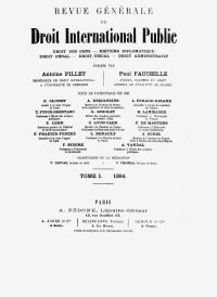 <em>Source gallica.bnf.fr / Bibliothèque nationale de France.</em></br>
</br>
<strong>Renault est un des membres fondateurs de la Revue générale de droit international public. Avec une grande partie consacrée à la jurisprudence, le premier numéro parait en 1894. Le professeur parisien apporte sa contribution et publie dans ce premier volume un article en lien avec son rôle de membre de la Cour permanente d’arbitrage : « Une nouvelle mission donnée aux arbitres dans les litiges internationaux. A propos de l’arbitrage de Behring » (p. 44-51).</br>
C’est également au cours de cette année 1894 que se tient la première session de l’Institut de droit international, session qu’il préside.</strong>