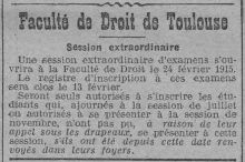 <p style=padding: 1.5em><em>Source: Toulouse-Rosalis City Library, class. no P014</em>
<br></p>
<strong>
The mobilization and the departure for combat of the different age groups forced law schools to review their organization throughout the war, particularly the calendar and examination procedures. In this document, an example from the Toulouse Faculty of Law.</strong>
