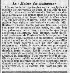 <p style=padding: 1.5em><em>Source: gallica.bnf.fr / Bibliothèque nationale de France.</em><br></p>
<strong>
Given the arrival of women in the faculties, institutions such as La maison des étudiantes in Paris became more important. The latter, founded in 1908 by Mademoiselle Bonnet at 36 rue Saint-Sulpice, welcomed more and more young women who came to study during the war.</strong>