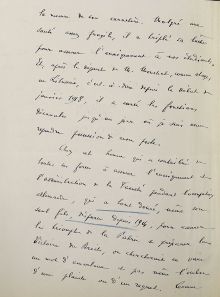 <em>Source: National archives, class. no F/17/22620-A.</em>
</br></br><p style=0.95em>Transcription :</br>« la mesure de son caractère. Malgré une santé assez fragile, il a triplé sa tâche pour assurer l’enseignement à ses étudiants. Et, après le départ de M. Mouchet, comme otage en lituanie, c’est-à-dire depuis le début de janvier 1918, il a exercé les fonctions décanales jusqu’au jour où je suis venu reprendre possession de mon poste.
Chez cet homme qui a contribué de toutes ses forces à assurer l’enseignement et l’administration de la Faculté pendant l’occupation allemande, qui a tout donné, même son seul fils, disparu depuis 1914, pour assurer le triomphe de la Patrie et préparer la Victoire du Droit, on chercherait en vain un mot d’amertume et pas même l’ombre d’une plainte ou d’un regret. Comme »</p>