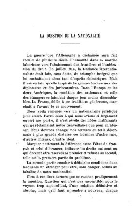 <em>Source gallica.bnf.fr / Bibliothèque nationale de France</em>
<br><br>
Digitalisiertes Dokument : <a href="/de/ravier-du-magny-pierre-la-question-de-la-nationalite-revue-catholique-des-institutions-et-du-droit-vol-55-46e-annee-juillet%e2%80%91septembre-1918/" target="_blank" rel="noopener">Erster Teil</a>; <a href="/de/ravier-du-magny-pierre-la-question-de-la-nationalite-revue-catholique-des-institutions-et-du-droit-vol-55-46e-annee-octobre-decembre-1918-2/" target="_blank" rel="noopener">Zweiter Teil</a>; <a href="/de/ravier-du-magny_dritter_teil/" target="_blank" rel="noopener">Dritter Teil</a>
<br><br>
<strong>Eine weitere Ausnahme bildet Pierre Ravier du Magny, der gegen Ende des Konflikts einen dreiteiligen Artikel über die Frage der Staatsangehörigkeit und die seiner Meinung nach notwendigen Änderungen der Gesetzgebung im Hinblick auf den Krieg und seine Lehren veröffentlicht.</strong>