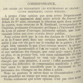 <em>Source bibliothèque Cujas, cote 9.809</em>
<br><br><strong>Joseph Rambaud, en désaccord avec les explications sur le change du professeur Paul Leroy-Beaulieu (ttulaire de la chaire d'économie politique au Collège de France), lui envoie une lettre en ce sens, que ce dernier, rédacteur en chef de la revue <em>L’économiste français</em>, décide de publier. Selon Rambaud, la différence de taux de change entre l’Allemagne et la France n’aurait une explication que purement mécanique et ne serait pas liée au sort de la guerre.</strong>
